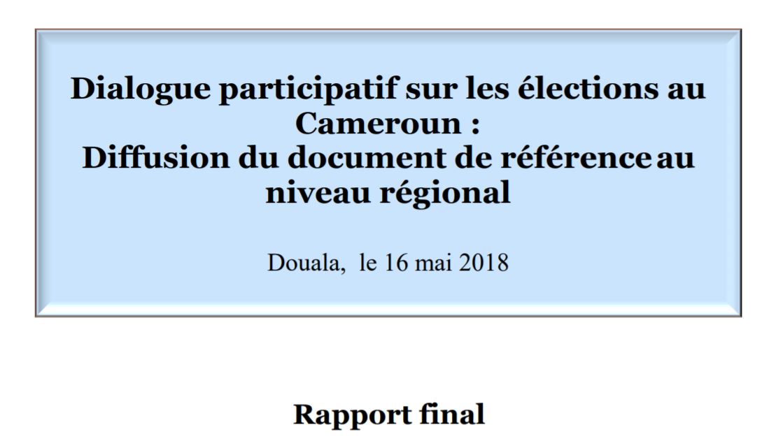 You are currently viewing Dialogue participatif sur les élections au Cameroun : Diffusion du document de référence au niveau régional Douala, le 16 mai 2018