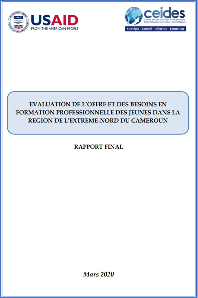 You are currently viewing EVALUATION DE L’OFFRE ET DES BESOINS EN FORMATION PROFESSIONNELLE DES JEUNES DANS LA REGION DE L’EXTREME-NORD DU CAMEROUN