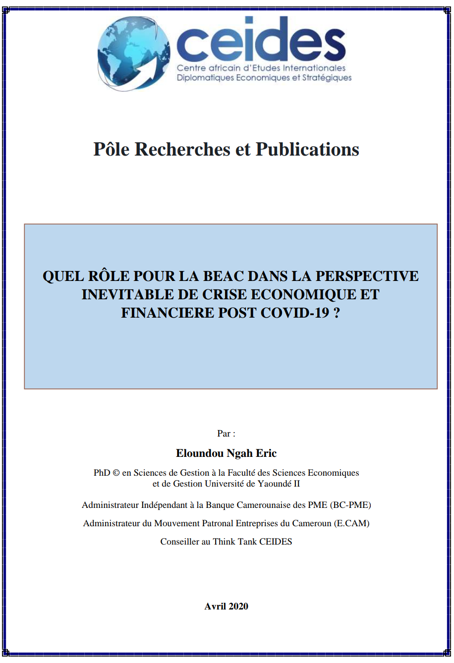 Lire la suite à propos de l’article Rôle pour la BEAC dans la perspective inévitable de crise économique et financière post COVID-19