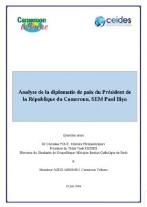 Lire la suite à propos de l’article Analyse de la diplomatie de paix du Président de la République du Cameroun, SEM Paul Biya