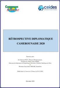 Lire la suite à propos de l’article RÉTROSPECTIVE DIPLOMATIQUE CAMEROUNAISE 2020