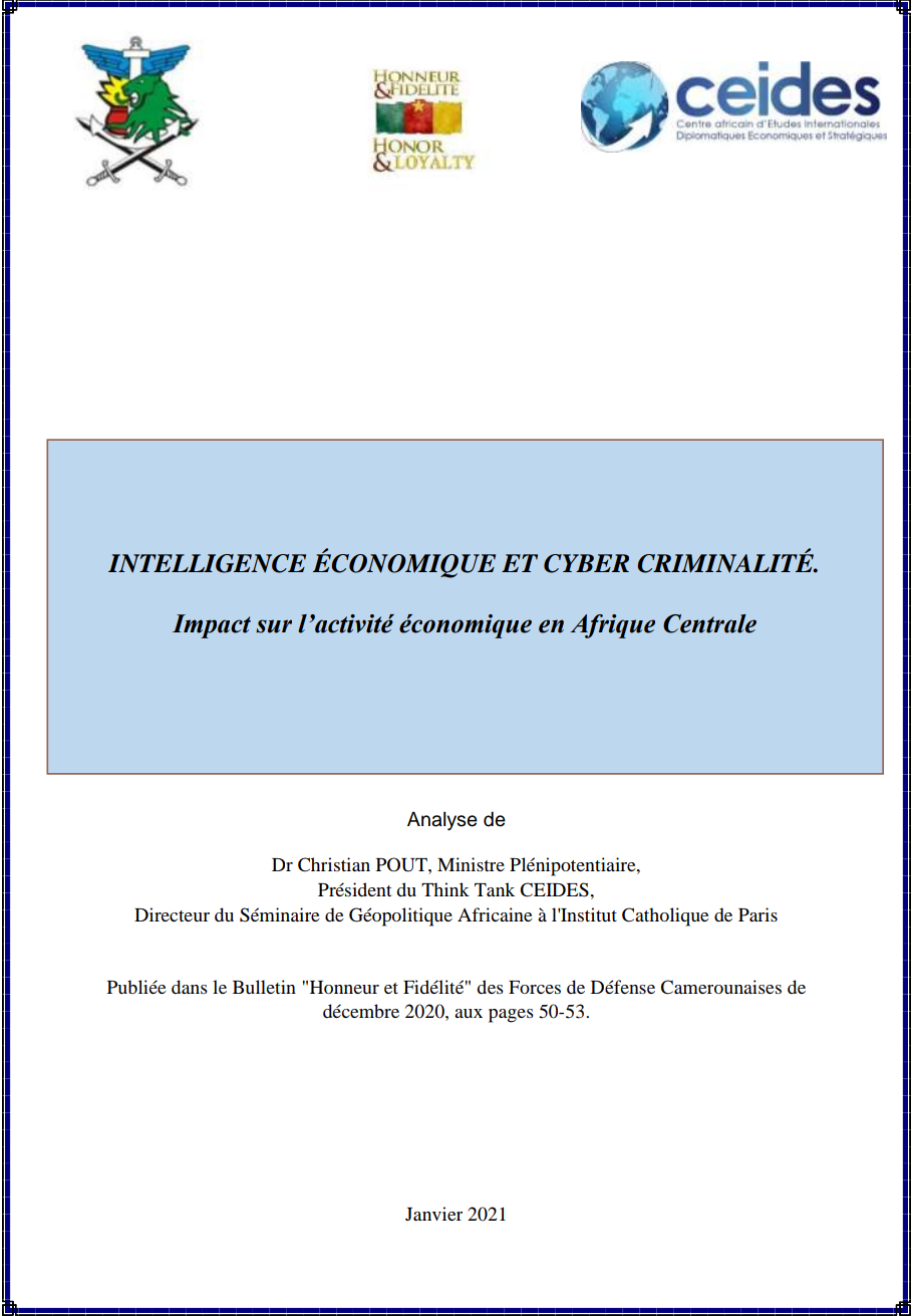 You are currently viewing Intelligence économique et cyber criminalité. Impact sur l’activité économique en Afrique centrale