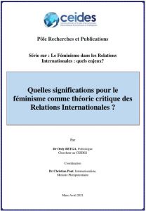 Lire la suite à propos de l’article Quelles significations pour le féminisme comme théorie critique des Relations Internationales ?