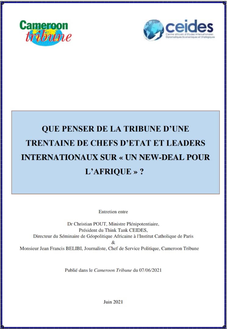 You are currently viewing Que penser de la tribune d’une trentaine de Chefs d’État et leaders internationaux sur « Un New Deal pour l’Afrique »?