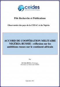 Lire la suite à propos de l’article ACCORD DE COOPÉRATION MILITAIRE NIGÉRIA-RUSSIE : réflexion sur les ambitions russes sur le continent africain