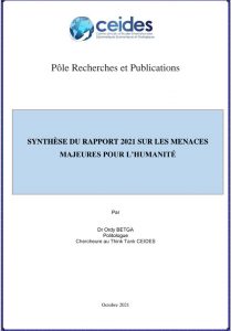 Lire la suite à propos de l’article SYNTHÈSE DU RAPPORT 2021 SUR LES MENACES MAJEURES POUR L’HUMANITÉ