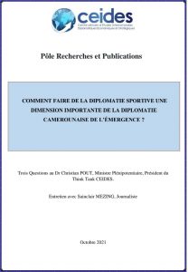 Lire la suite à propos de l’article COMMENT FAIRE DE LA DIPLOMATIE SPORTIVE UNE DIMENSION IMPORTANTE DE LA DIPLOMATIE CAMEROUNAISE DE L’ÉMERGENCE ?