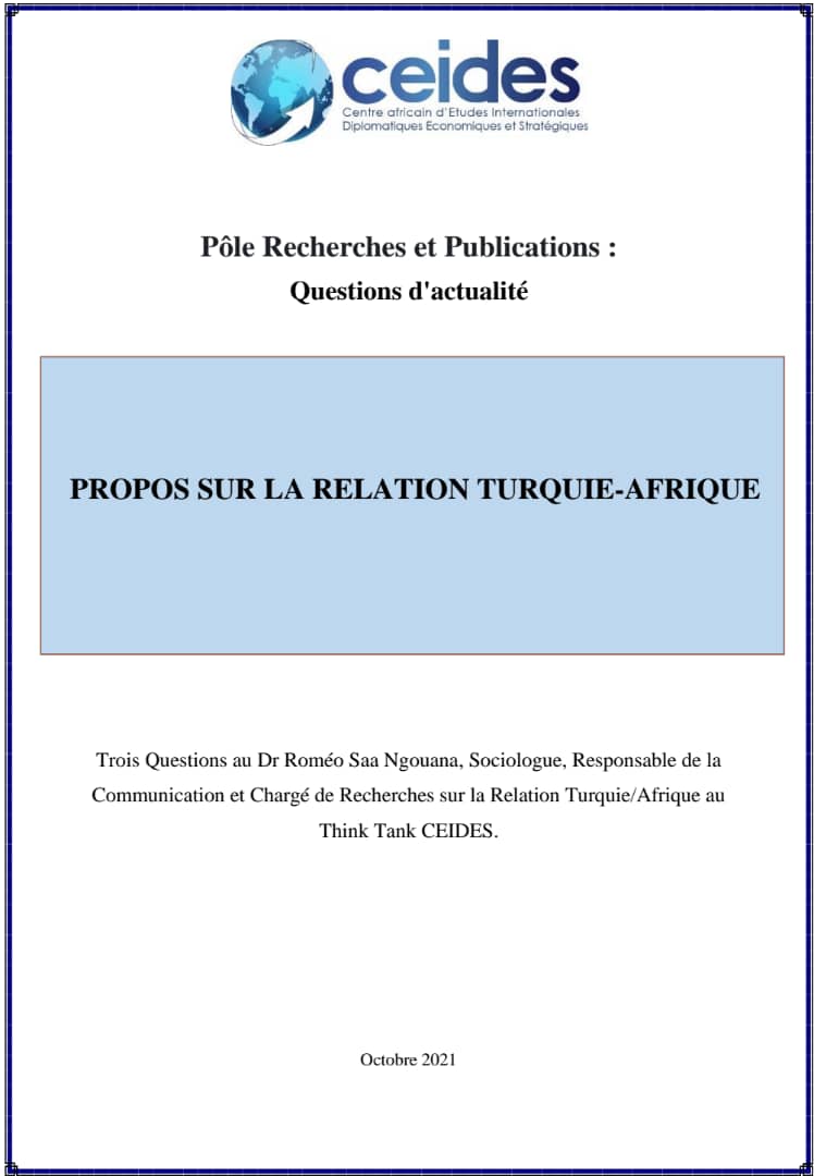 You are currently viewing PROPOS SUR LA RELATION TURQUIE-AFRIQUE