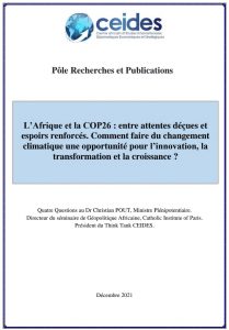 Lire la suite à propos de l’article L’Afrique et la COP26 : entre attentes déçues et espoirs renforcés. Comment faire du changement climatique une opportunité pour l’innovation, la transformation et la croissance ?