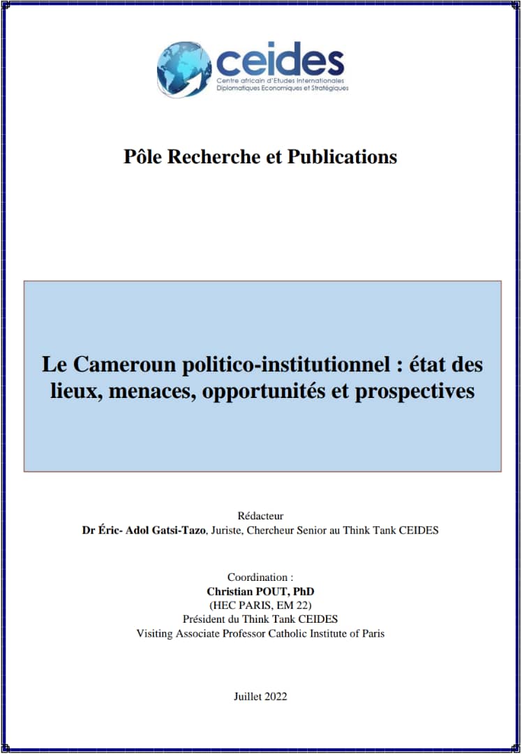 You are currently viewing Le Cameroun politico-institutionnel : état des lieux, menaces, opportunités et prospectives