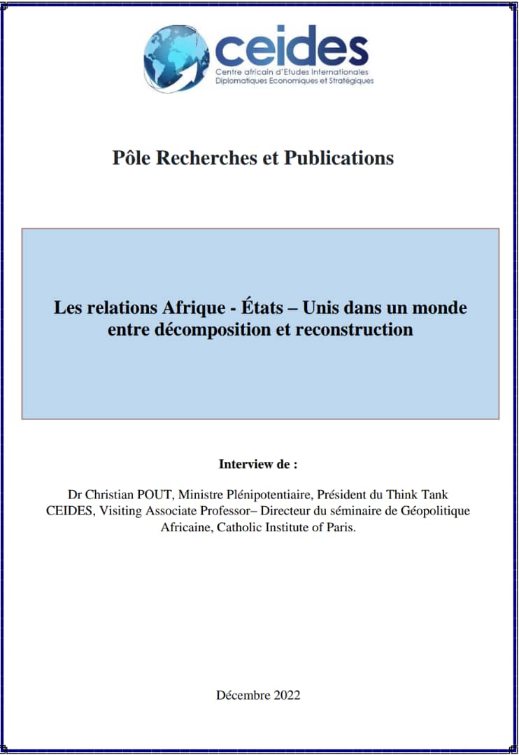 You are currently viewing Les relations Afrique – États – Unis dans un monde entre décomposition et reconstruction