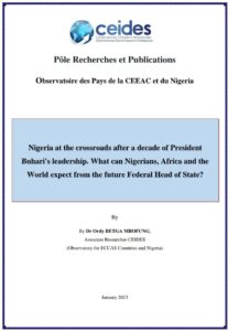 Lire la suite à propos de l’article Nigeria at the crossroads after a decade of President Buhari’s leadership. What can Nigerians, Africa and the World expect from the future Federal Head of State?