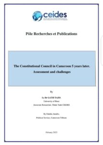 Lire la suite à propos de l’article The Constitutional Council in Cameroon 5 years later. Assessment and challenges