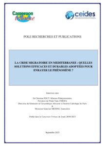 Lire la suite à propos de l’article LA CRISE MIGRATOIRE EN MEDITERRANEE : QUELLES SOLUTIONS EFFICACES ET DURABLES ADOPTÉES POUR ENRAYER LE PHÉNOMÈNE ?