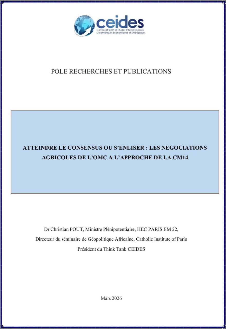 You are currently viewing ATTEINDRE LE CONSENSUS OU S’ENLISER : LES NEGOCIATIONS AGRICOLES DE L’OMC A L’APPROCHE DE LA CM14