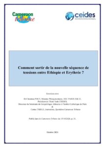 Lire la suite à propos de l’article Comment sortir de la nouvelle séquence de tensions entre Ethiopie et Erythrée ?